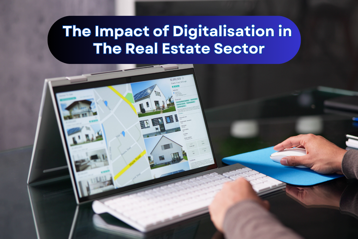 The Impact of Digitalisation in the Real Estate Sector